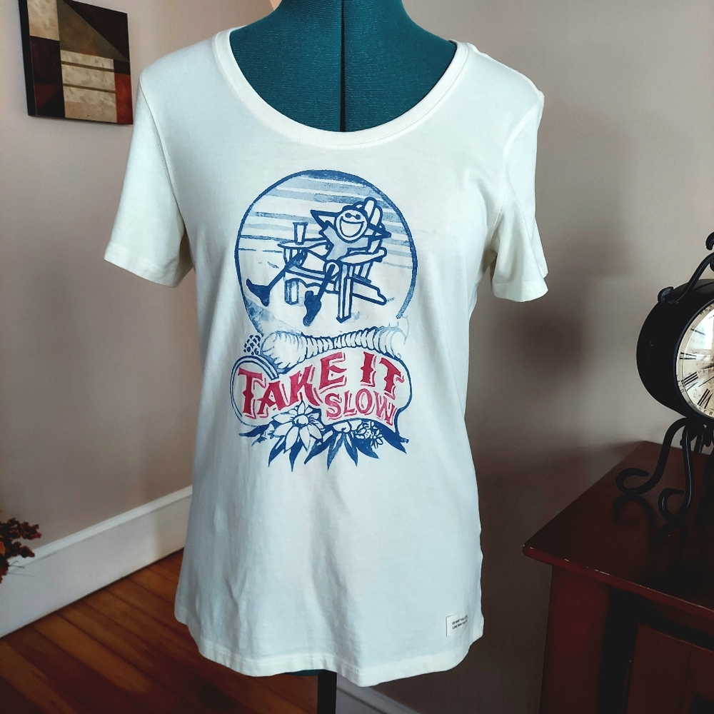 Life is Good Tee "Take It Slow"